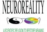 Neuroreality: A “scientific religion”? Neuroreality: A “scientific religion”?