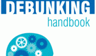 A debunking handbook provides lessons in science communication A debunking handbook provides lessons in science communication